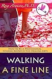 Walking a Fine Line: How to Be a Professional Wisdom Keeper in the Healing Arts