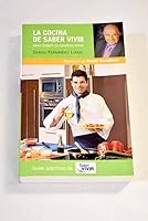 La cocina sana de Saber Vivir: para comer de manera sana B00FUKI7PU Book Cover