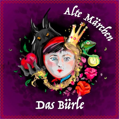#75 Alte M&auml;rchen - Das B&uuml;rle