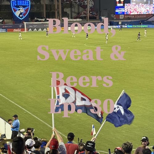 『Blood Sweat & Beers Ep. 30』のカバーアート