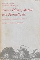 Lawes Divine, Morall and Martial, etc. - For the Colony in Virginea [Virginia] Britannia - Jamestown Documents 0813902711 Book Cover