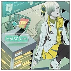 �A��o���ăg���C�����C feat. �����E�, ���� / MAISONdes