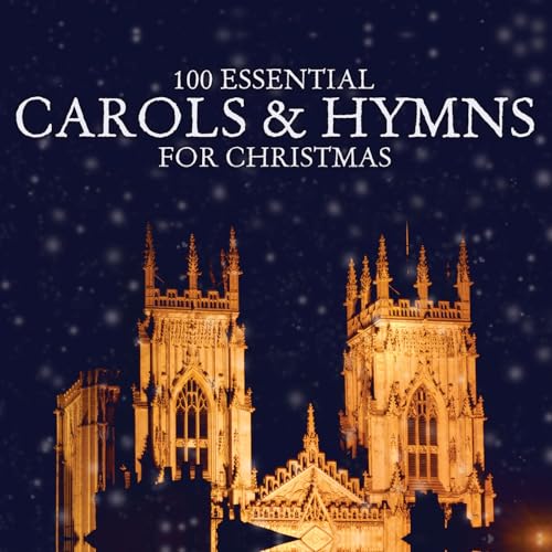 Play 100 Essential Carols & Hymns for Christmas by VARIOUS ARTISTS on ...