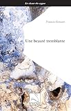  Une beauté tremblante