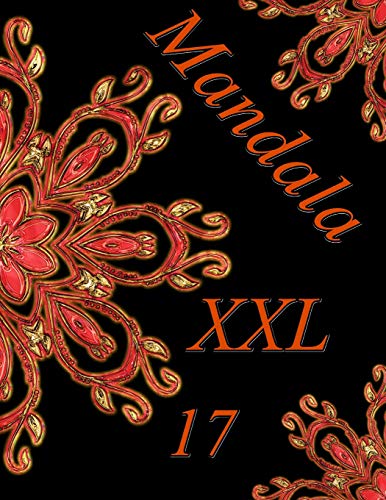 Mandala XXL 17: Antistress Libro Da Colorare Per Adulti (Italian Edition)