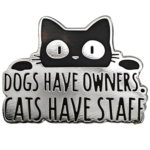 Image of Cute Enamel Pin, DOGS HAVE OWNERS CATS HAVE STAFF Cat Pin, Cartoon Lapel Pin, Gift for Cat Lovers