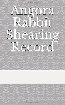 Amazon.com: Angora Rabbit Shearing Record: 9798652971564: Hubert ...