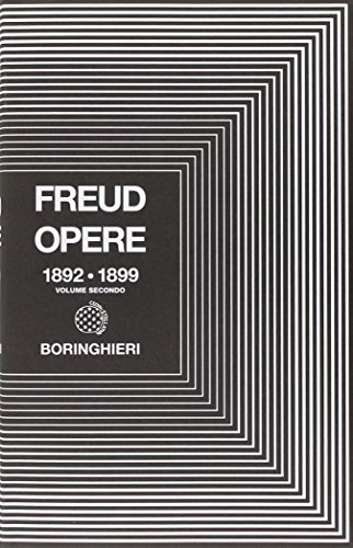 Opere. Progetto di psicologia e altri scritti (1892-1899) (Vol. 2)