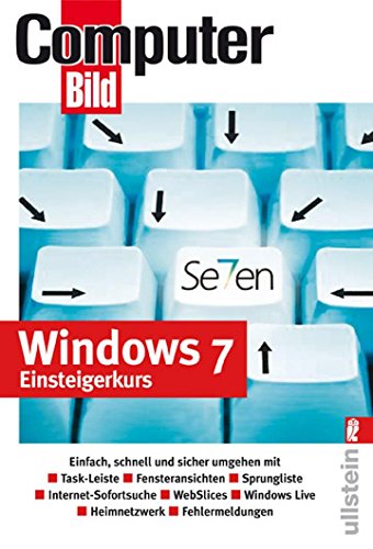 Windows 7 Einsteigerkurs Windows 7 Einsteigerkurs
