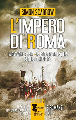 L'impero di Roma: La battaglia finale-La profezia dell'aquila-L'aquila dell'impero