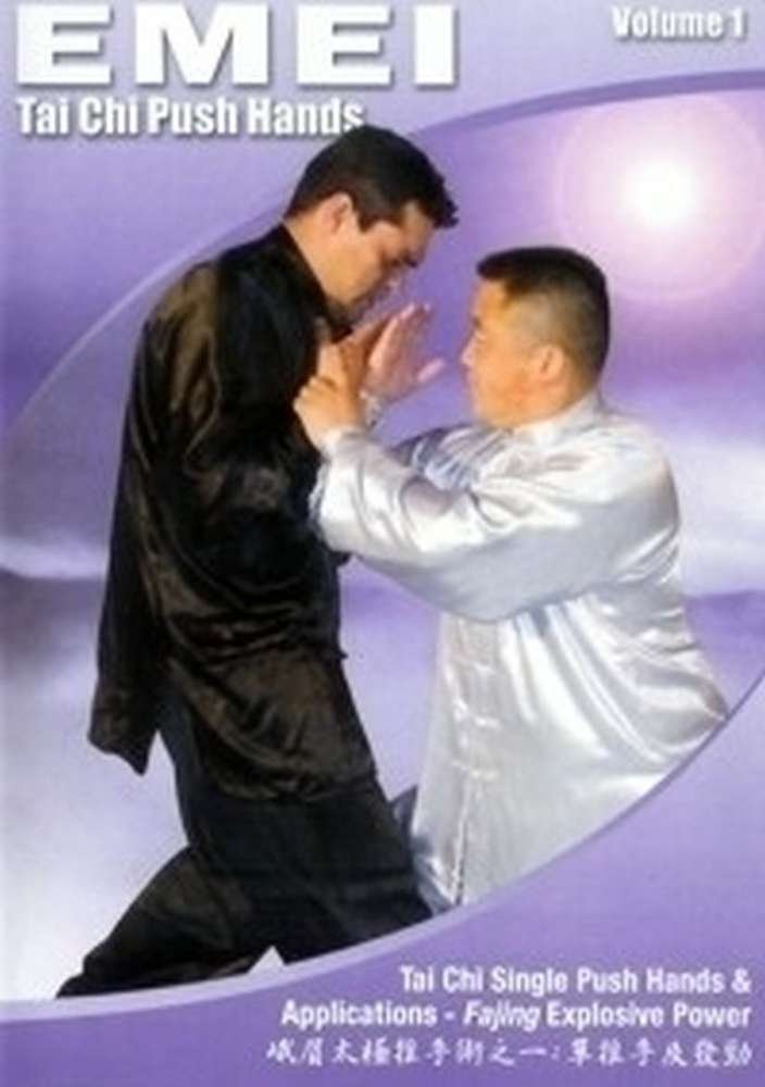 emei Tai Chi Push Hands Vol.1