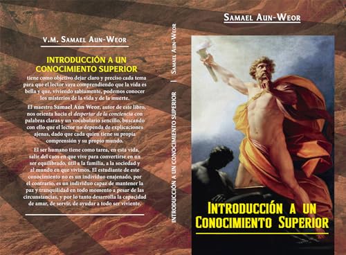 INTRODUCCION A UN CONOCIMIENTO SUPERIOR: EL DESPERTAR DE LA CONCIENCIA (Spanish Edition)