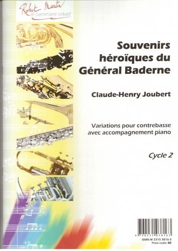 Partitions classique ROBERT MARTIN JOUBERT C.H. - SOUVENIRS HROQUE DU GNRAL BADERINE Contrebasse