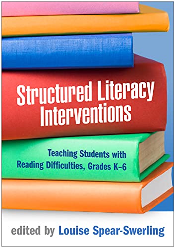 Structured Literacy Interventions: Teaching Students With Reading Difficulties, Grades K-6 (Guilford Series on Intensive Instruction) view 2