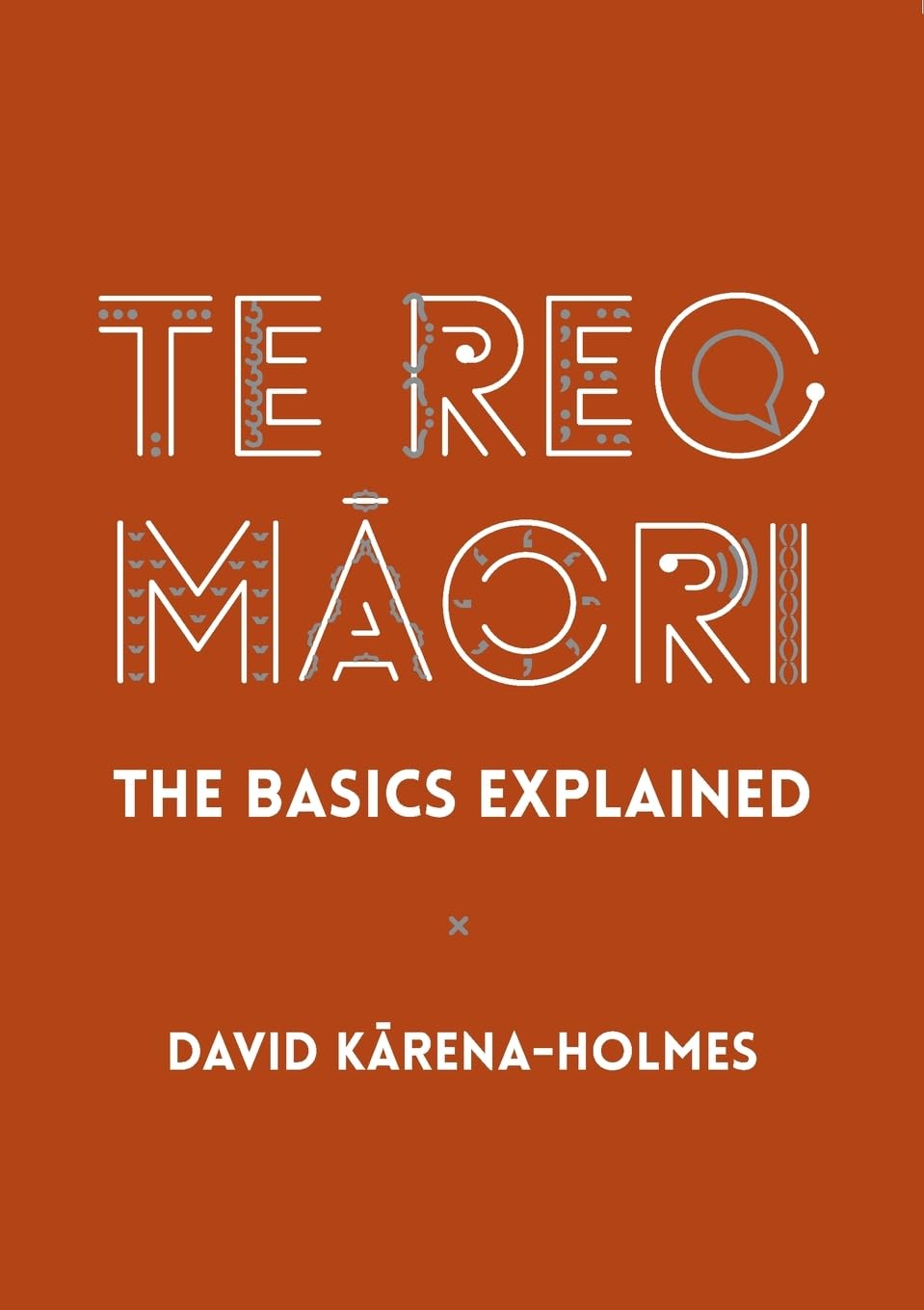 Te Reo Maori by David Karena-Holmes PAPERBACK 9780947506698