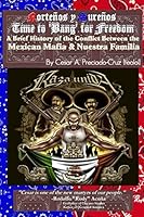 Bang for Freedom; A Brief History of Mexican Mafia, Nuestra Familia and Latino Activism in the U.S. 1329002687 Book Cover