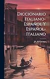  Diccionario Italiano-Español Y Español-Italiano