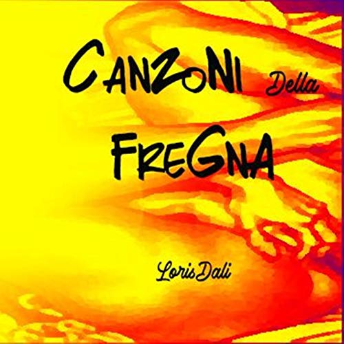  Canzoni Della Fregna