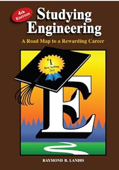 Kindle Store,Kindle eBooks,Science & Math Studying Engineering: A Road Map to a Rewarding Career (Fourth Edition) Raymond B. Landis
