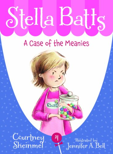 A Case of the Meanies (Stella Batts Book 4)