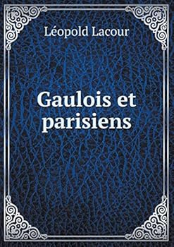 Paperback Gaulois et parisiens [French] Book
