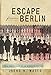 Escape from Berlin