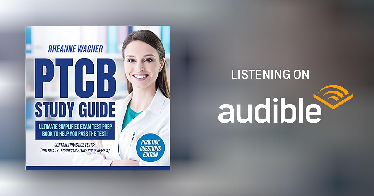 ptcb-study-guide-audiobook-by-rheanne-wagner for Free Printable Ptcb Study Guide PTCB Study Guide Audiobook by Rheanne Wagner for Free Printable Ptcb Study Guide