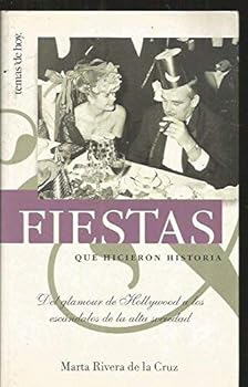 Paperback Fiestas Que Hicieron Historia/ Celebrations that made history (Spanish Edition) [Spanish] Book