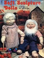 Soft Sculpture Dolls: 11 Soft Dolls with Full-Size Patterns from Craft Course #SP-22 B0006XZTKC Book Cover