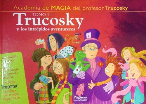 Trucosky y los Intrepidos Aventureros roman jeunesse espagnol