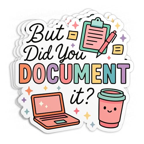 (3Pcs) But Did You Document It Stickers Funny Special Education Teacher Sticker Sarcastic Snarky Coworker Office Work Waterproof Vinyl Sticker Laptop Water Bottles Phone Decor Decal Gifts 2 Inches