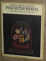 Baxter's Complete Beginning Folk Guitar Manual 0825626013 Book Cover