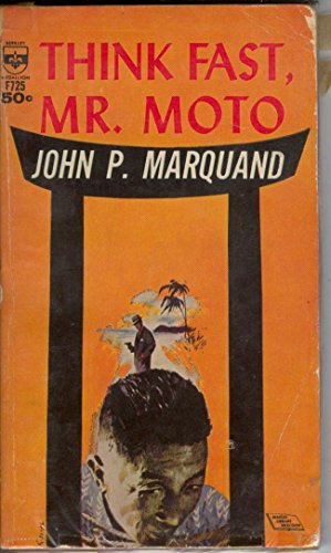 Think Fast, Mr. Moto B000CQC3JS Book Cover
