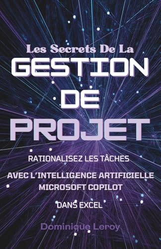 livre Secrets de Gestion de Projet: Rationalisez les Tâches avec Copilot dans Excel