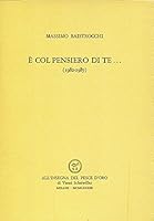 E' col pensiero di te .. 8844411385 Book Cover