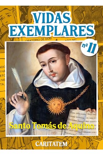Vidas Exemplares - Santo Tomás de Aquino