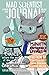 Mad Scientist Journal: Autumn 2016 (Volume 19)