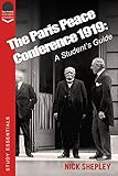The Paris Peace Conference 1919 (Explaining History Book 20) (English Edition)