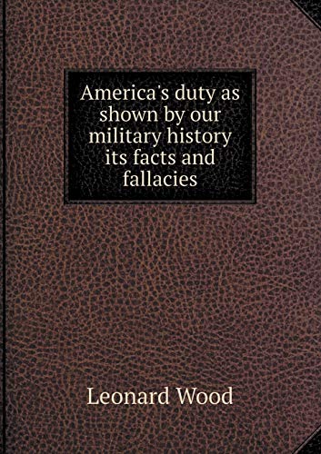 America's duty as shown by our military history... 551947284X Book Cover
