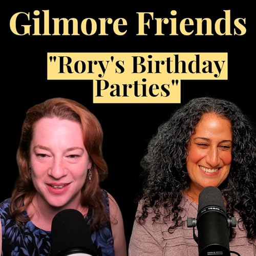 Gilmore Girls S01E06 "Rory's Birthday Parties" Reviewed