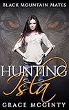 Hunting Isla (Black Mountain Mates Book 1)