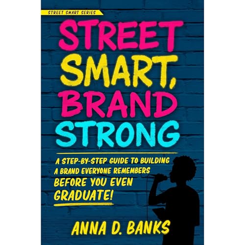 Street Smart, Brand Strong by Anna D. Banks episode artwork