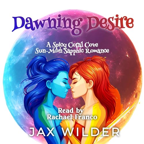 Dawning Desire (By Jax Wilder) episode artwork