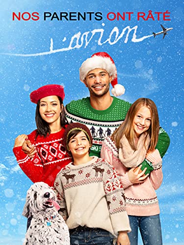 Nos parents ont raté l'avion