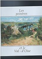 Peintres et Val d'Oise 2877871711 Book Cover