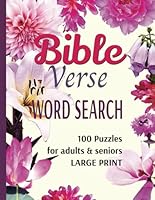 Word search bible verses: 100 large print puzzles for adults and seniors B0CL1L1M8R Book Cover