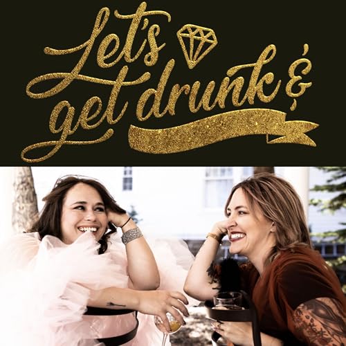 Let's Get Drunk & Podcast Por Mallory Vining arte de portada