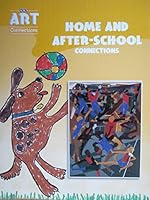 SRA Art Connections Home and After-School Connections 0076018725 Book Cover