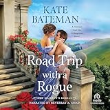 Road Trip with a Rogue: Her Majesty’s Rebels, Book 3