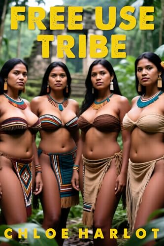 Free Use Tribe: Free Use Sex World, Harem Fantasy